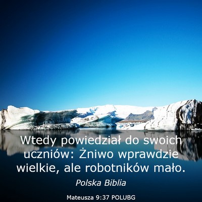 Picture 03 - Mateusza 9:37 POLUBG - Wtedy powiedział do swoich uczniów: Żniwo - Bible Verse Picture