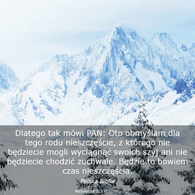 Picture 03 - Micheasza 2:3 POLUBG - Dlatego tak mówi PAN: Oto obmyślam dla tego - Bible Verse Picture