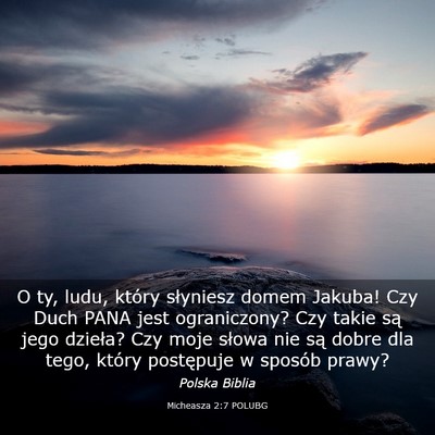 Picture 03 - Micheasza 2:7 POLUBG - O ty, ludu, który słyniesz domem Jakuba! Czy - Bible Verse Picture