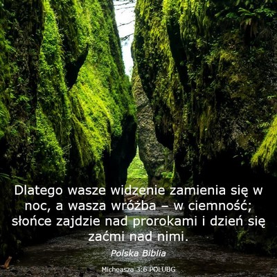 Picture 03 - Micheasza 3:6 POLUBG - Dlatego wasze widzenie zamienia się w noc, a - Bible Verse Picture