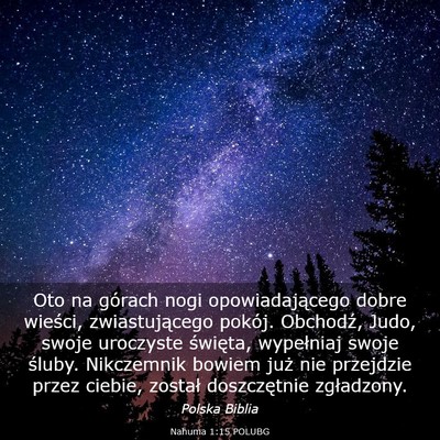 Picture 03 - Nahuma 1:15 POLUBG - Oto na górach nogi opowiadającego dobre - Bible Verse Picture