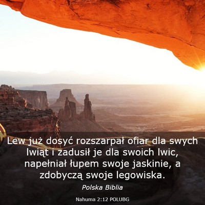 Picture 03 - Nahuma 2:12 POLUBG - Lew już dosyć rozszarpał ofiar dla swych - Bible Verse Picture