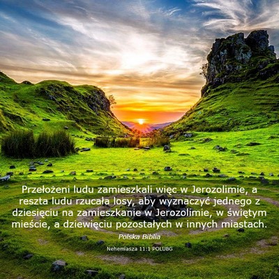 Picture 03 - Nehemiasza 11:1 POLUBG - Przełożeni ludu zamieszkali więc w - Bible Verse Picture