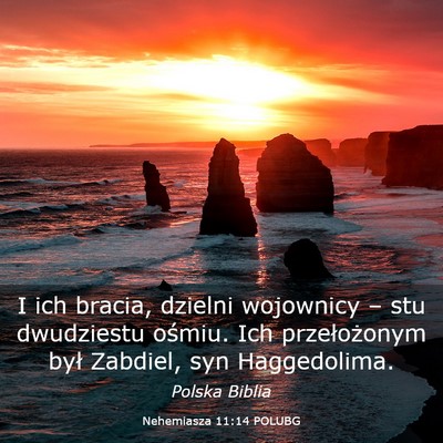 Picture 03 - Nehemiasza 11:14 POLUBG - I ich bracia, dzielni wojownicy – stu - Bible Verse Picture