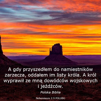 Picture 03 - Nehemiasza 2:9 POLUBG - A gdy przyszedłem do namiestników zarzecza, - Bible Verse Picture