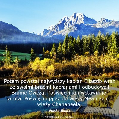 Picture 03 - Nehemiasza 3:1 POLUBG - Potem powstał najwyższy kapłan Eliaszib wraz - Bible Verse Picture