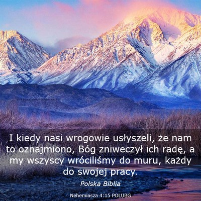 Picture 03 - Nehemiasza 4:15 POLUBG - I kiedy nasi wrogowie usłyszeli, że nam to - Bible Verse Picture