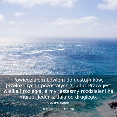 Picture 03 - Nehemiasza 4:19 POLUBG - Powiedziałem bowiem do dostojników, - Bible Verse Picture