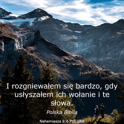 Picture 03 - Nehemiasza 5:6 POLUBG - I rozgniewałem się bardzo, gdy usłyszałem ich - Bible Verse Picture