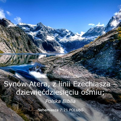 Picture 03 - Nehemiasza 7:21 POLUBG - Synów Atera, z linii Ezechiasza – - Bible Verse Picture