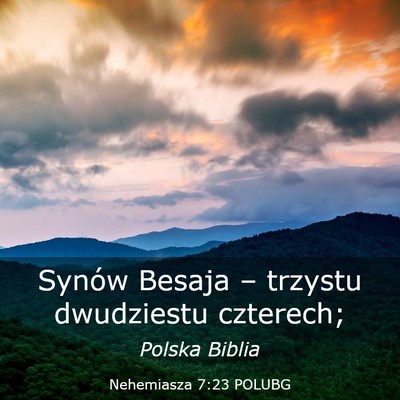 Picture 03 - Nehemiasza 7:23 POLUBG - Synów Besaja – trzystu dwudziestu - Bible Verse Picture