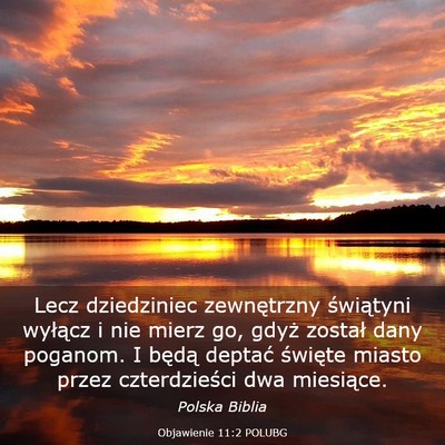 Picture 03 - Objawienie 11:2 POLUBG - Lecz dziedziniec zewnętrzny świątyni wyłącz - Bible Verse Picture