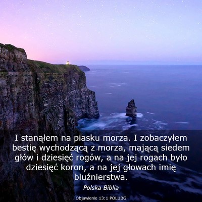 Picture 03 - Objawienie 13:1 POLUBG - I stanąłem na piasku morza. I zobaczyłem - Bible Verse Picture