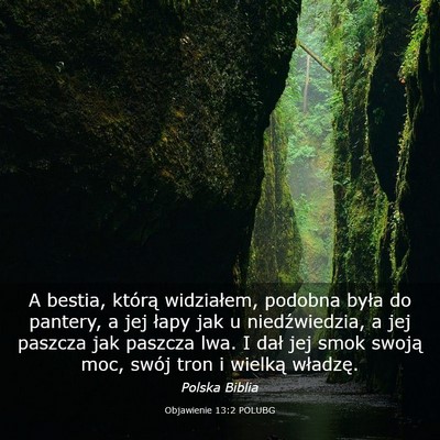 Picture 03 - Objawienie 13:2 POLUBG - A bestia, którą widziałem, podobna była do - Bible Verse Picture