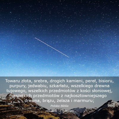 Picture 03 - Objawienie 18:12 POLUBG - Towaru złota, srebra, drogich kamieni, pereł, - Bible Verse Picture