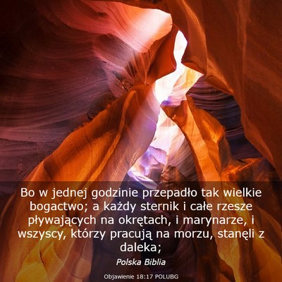 Picture 03 - Objawienie 18:17 POLUBG - Bo w jednej godzinie przepadło tak wielkie - Bible Verse Picture