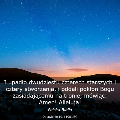 Picture 03 - Objawienie 19:4 POLUBG - I upadło dwudziestu czterech starszych i cztery - Bible Verse Picture