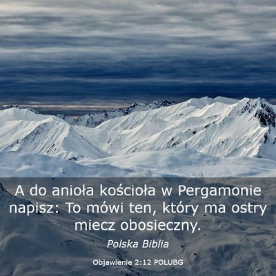 Picture 03 - Objawienie 2:12 POLUBG - A do anioła kościoła w Pergamonie napisz: To - Bible Verse Picture