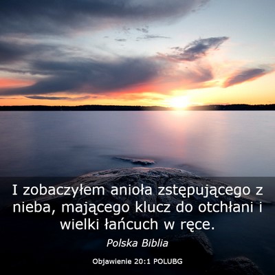 Picture 03 - Objawienie 20:1 POLUBG - I zobaczyłem anioła zstępującego z nieba, - Bible Verse Picture