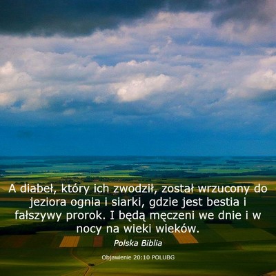 Picture 03 - Objawienie 20:10 POLUBG - A diabeł, który ich zwodził, został wrzucony - Bible Verse Picture