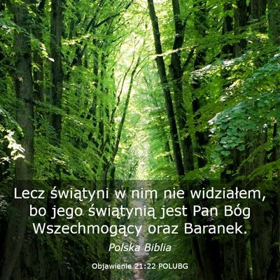 Picture 03 - Objawienie 21:22 POLUBG - Lecz świątyni w nim nie widziałem, bo jego - Bible Verse Picture