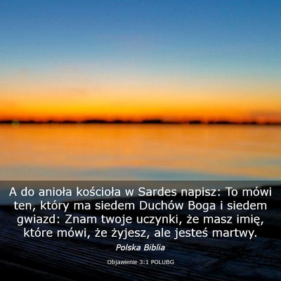 Picture 03 - Objawienie 3:1 POLUBG - A do anioła kościoła w Sardes napisz: To mówi - Bible Verse Picture