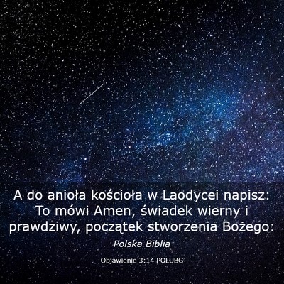Picture 03 - Objawienie 3:14 POLUBG - A do anioła kościoła w Laodycei napisz: To - Bible Verse Picture