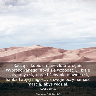 Picture 03 - Objawienie 3:18 POLUBG - Radzę ci kupić u mnie złota w ogniu - Bible Verse Picture