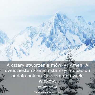 Picture 03 - Objawienie 5:14 POLUBG - A cztery stworzenia mówiły: Amen. A dwudziestu - Bible Verse Picture