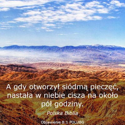 Picture 03 - Objawienie 8:1 POLUBG - A gdy otworzył siódmą pieczęć, nastała w - Bible Verse Picture