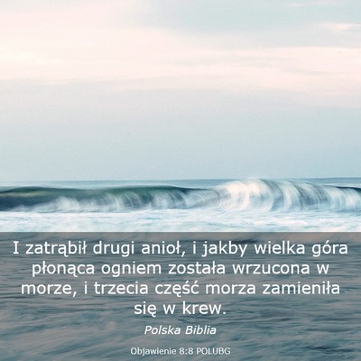 Picture 03 - Objawienie 8:8 POLUBG - I zatrąbił drugi anioł, i jakby wielka góra - Bible Verse Picture