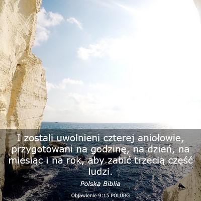 Picture 03 - Objawienie 9:15 POLUBG - I zostali uwolnieni czterej aniołowie, - Bible Verse Picture