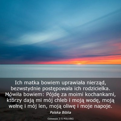 Picture 03 - Ozeasza 2:5 POLUBG - Ich matka bowiem uprawiała nierząd, bezwstydnie - Bible Verse Picture