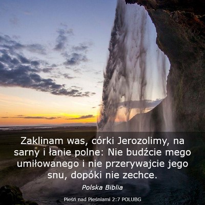 Picture 03 - Pieśń nad Pieśniami 2:7 POLUBG - Zaklinam was, córki Jerozolimy, na sarny i - Bible Verse Picture