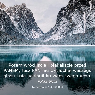 Picture 03 - Powtórzonego 1:45 POLUBG - Potem wróciliście i płakaliście przed PANEM; - Bible Verse Picture