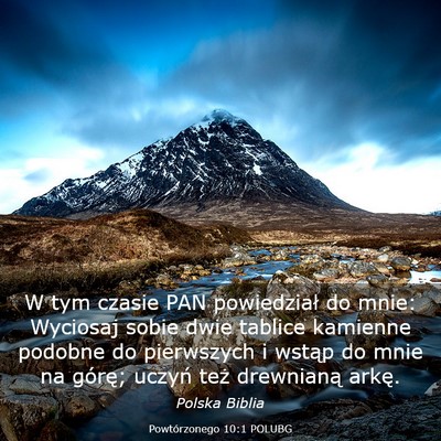 Picture 03 - Powtórzonego 10:1 POLUBG - W tym czasie PAN powiedział do mnie: Wyciosaj - Bible Verse Picture