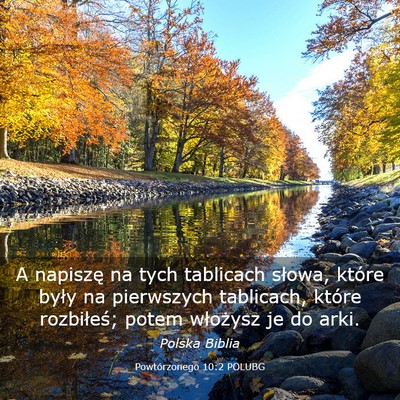 Picture 03 - Powtórzonego 10:2 POLUBG - A napiszę na tych tablicach słowa, które były - Bible Verse Picture
