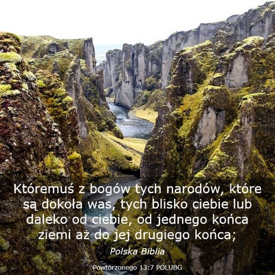 Picture 03 - Powtórzonego 13:7 POLUBG - Któremuś z bogów tych narodów, które są - Bible Verse Picture