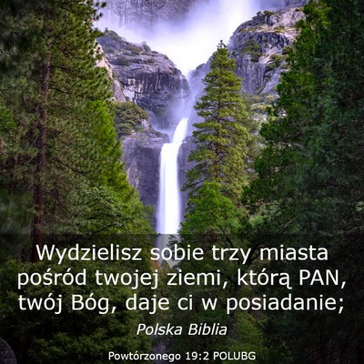 Picture 03 - Powtórzonego 19:2 POLUBG - Wydzielisz sobie trzy miasta pośród twojej - Bible Verse Picture