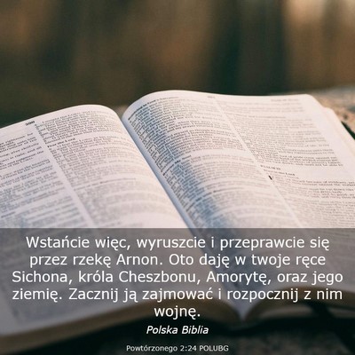 Picture 03 - Powtórzonego 2:24 POLUBG - Wstańcie więc, wyruszcie i przeprawcie się - Bible Verse Picture