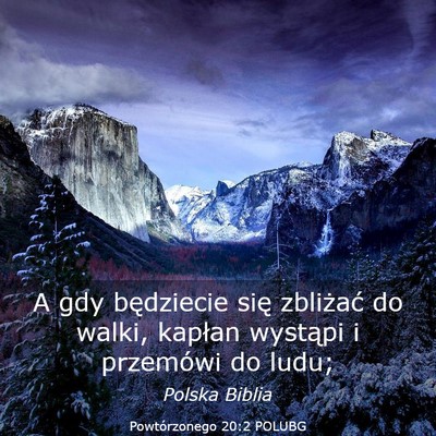 Picture 03 - Powtórzonego 20:2 POLUBG - A gdy będziecie się zbliżać do walki, kapłan - Bible Verse Picture