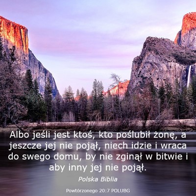 Picture 03 - Powtórzonego 20:7 POLUBG - Albo jeśli jest ktoś, kto poślubił żonę, a - Bible Verse Picture