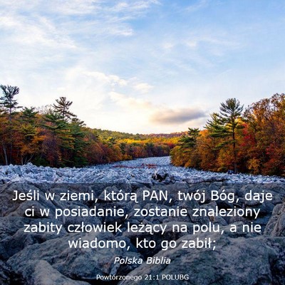 Picture 03 - Powtórzonego 21:1 POLUBG - Jeśli w ziemi, którą PAN, twój Bóg, daje ci - Bible Verse Picture