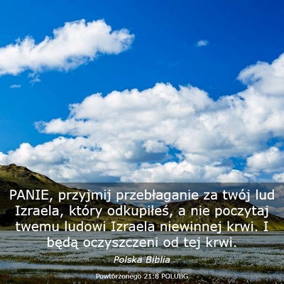 Picture 03 - Powtórzonego 21:8 POLUBG - PANIE, przyjmij przebłaganie za twój lud - Bible Verse Picture