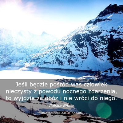 Picture 03 - Powtórzonego 23:10 POLUBG - Jeśli będzie pośród was człowiek nieczysty z - Bible Verse Picture