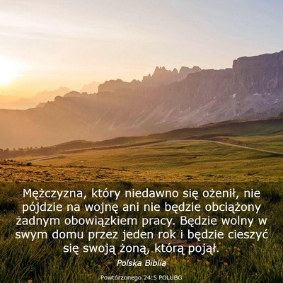 Picture 03 - Powtórzonego 24:5 POLUBG - Mężczyzna, który niedawno się ożenił, nie - Bible Verse Picture
