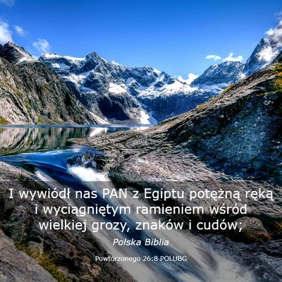 Picture 03 - Powtórzonego 26:8 POLUBG - I wywiódł nas PAN z Egiptu potężną ręką i - Bible Verse Picture
