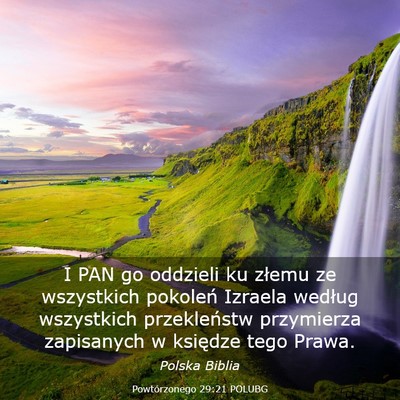 Picture 03 - Powtórzonego 29:21 POLUBG - I PAN go oddzieli ku złemu ze wszystkich - Bible Verse Picture