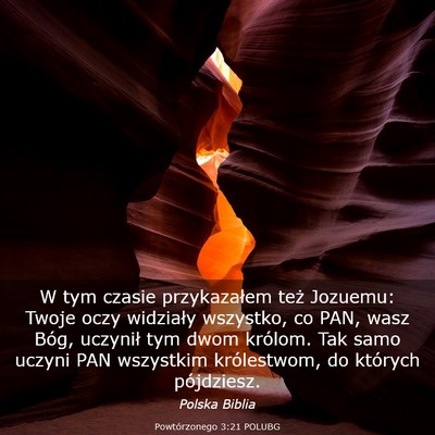 Picture 03 - Powtórzonego 3:21 POLUBG - W tym czasie przykazałem też Jozuemu: Twoje - Bible Verse Picture
