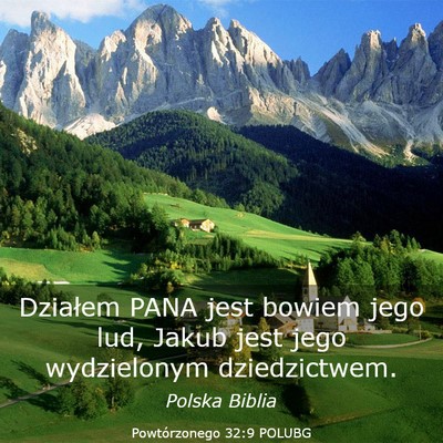 Picture 03 - Powtórzonego 32:9 POLUBG - Działem PANA jest bowiem jego lud, Jakub jest - Bible Verse Picture